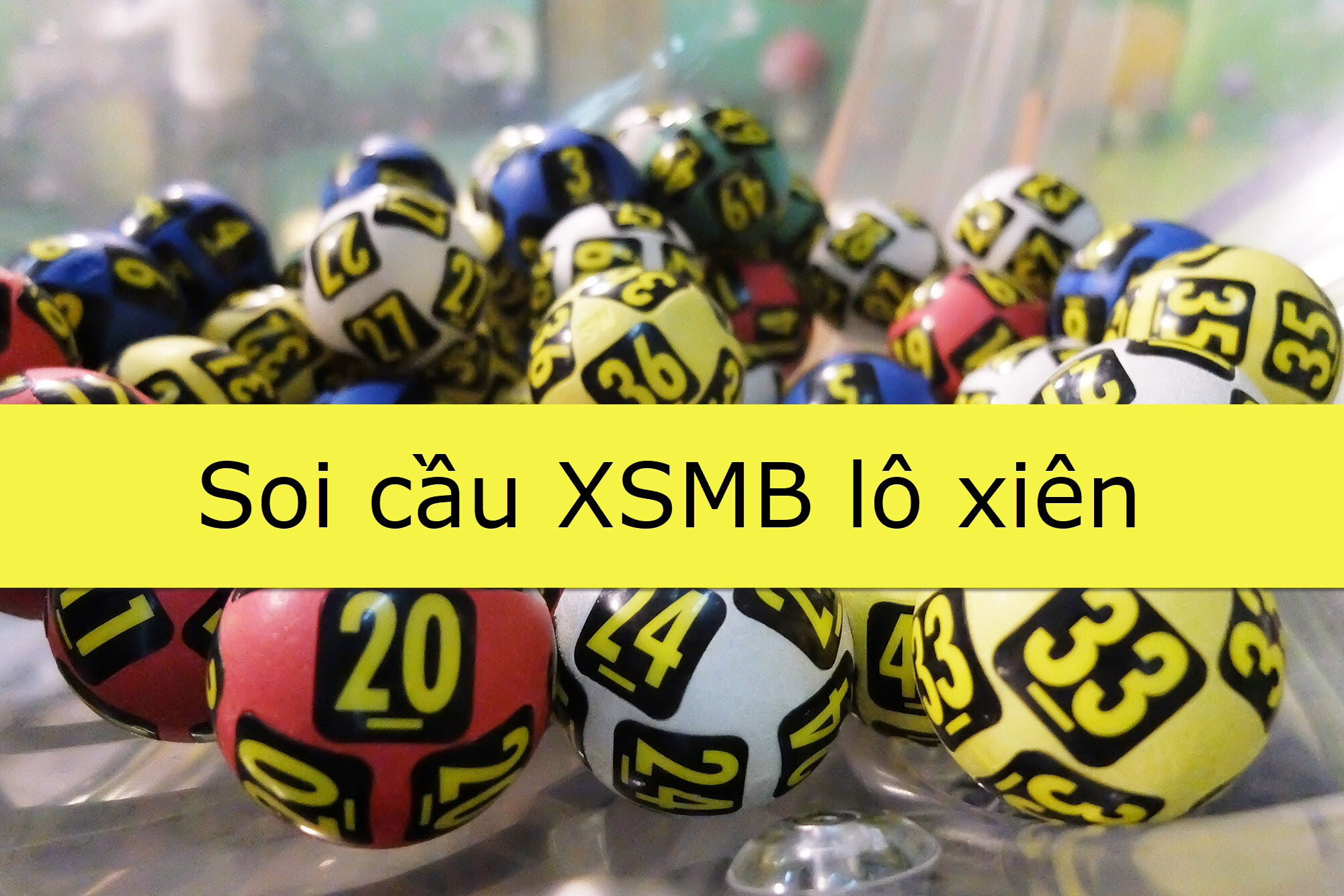 Soi cầu xsmb lô xiên – kinh nghiệm soi cầu lô xiên từ cao thủ lô đề